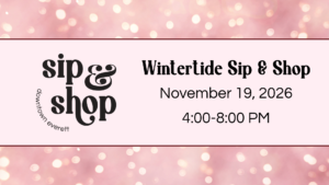 Wintertide Sip & Shop
